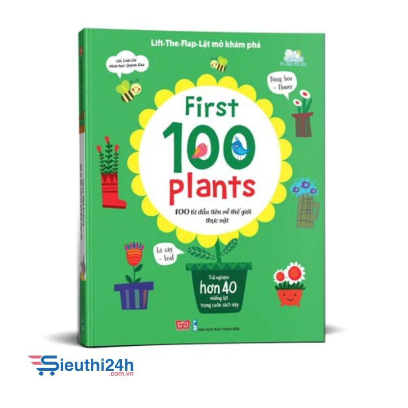 Lift-The-Flap- Lật mở khám phá - First 100 Plants - 100 từ đầu tiên về thế giới thực vật