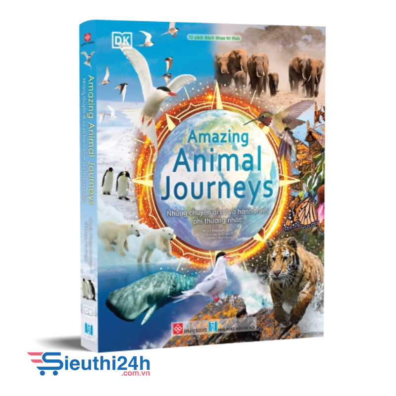 Sách Amazing Animal Journeys - Những chuyến di cư và hành trình phi thường nhất!