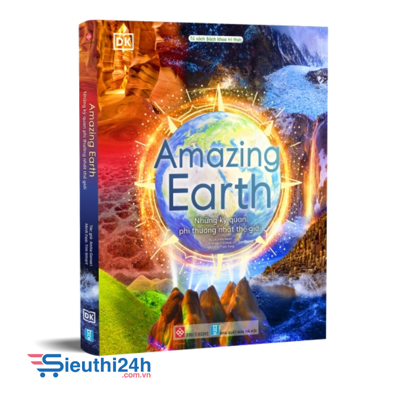 Amazing Earth - Những kỳ quan phi thường nhất thế giới