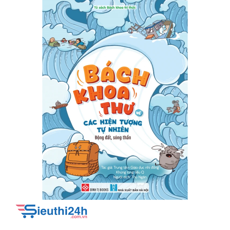 Sách Bách khoa thư về các hiện tượng tự nhiên - Động đất, sóng thần