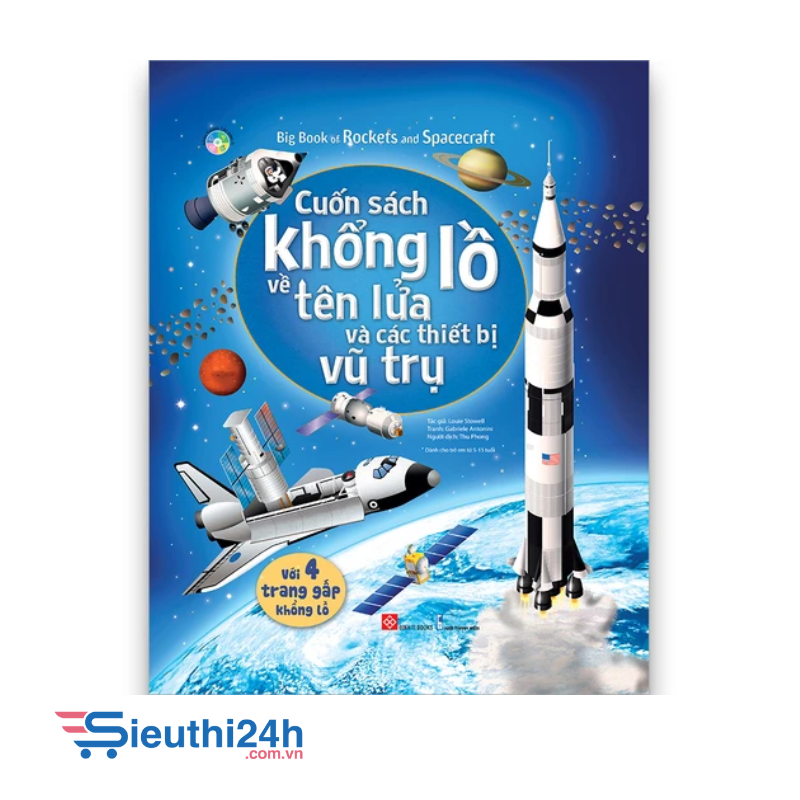 Sách tương tác - Big book - Cuốn sách khổng lồ về tên lửa và các thiết bị vũ trụ (Tái bản 2020)