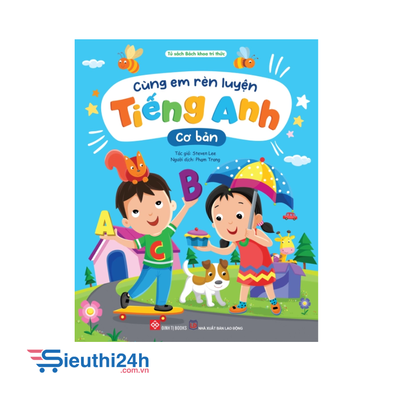 Cùng em rèn luyện tiếng Anh - Cơ bản