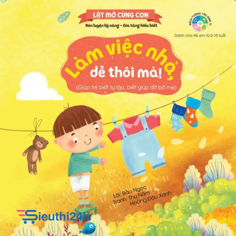 Sách Kỹ năng đầu đời cho bé - Làm việc nhà, dễ thôi mà! (Giúp trẻ biết tự lập, biết giúp đỡ bố mẹ)
