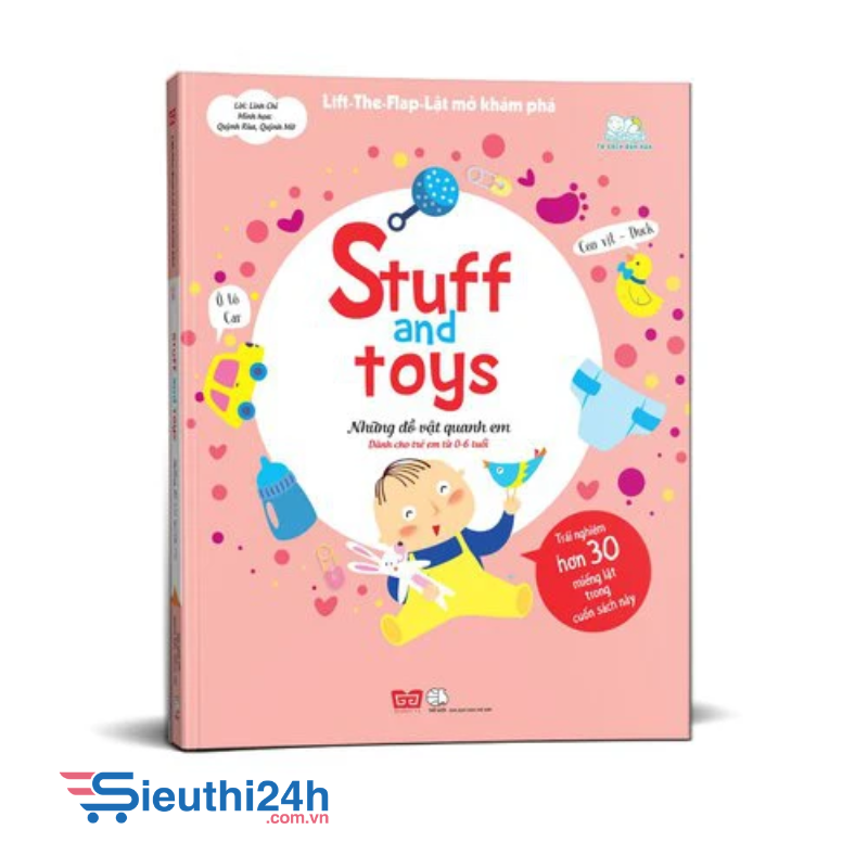 Sách Lift-The-Flap- Lật mở khám phá - Stuff and toys - Những đồ vật quanh em