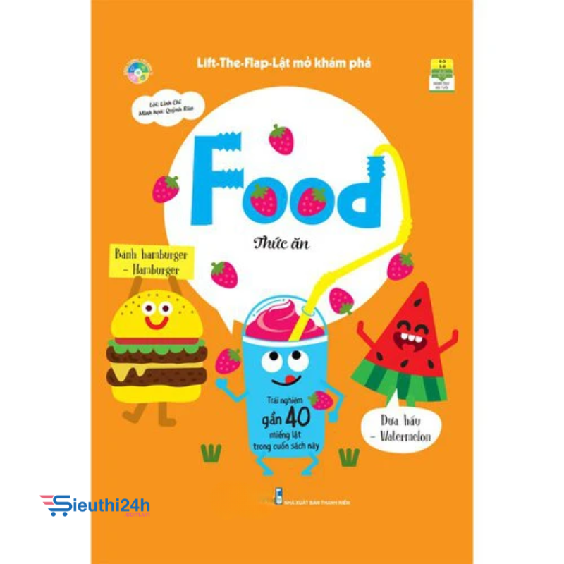 Lift-The-Flap-Lật mở khám phá - Food - Thức ăn