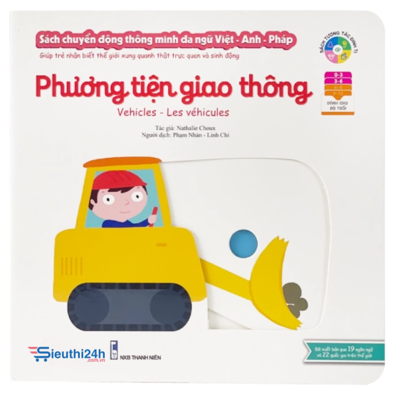 Sách tương tác - Sách chuyển động thông minh đa ngữ Việt - Anh - Pháp: Phương tiện giao thông – Vehicles – Les véhicules