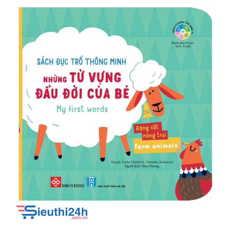 Sách đục trổ thông minh - Những từ vựng đầu đời của bé - My first words- Động vật nông trại - Farm animals