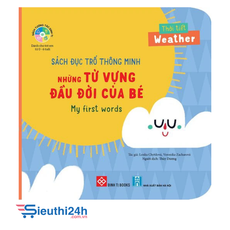Sách đục trổ thông minh - Những từ vựng đầu đời của bé - My first words- Thời tiết - Weather