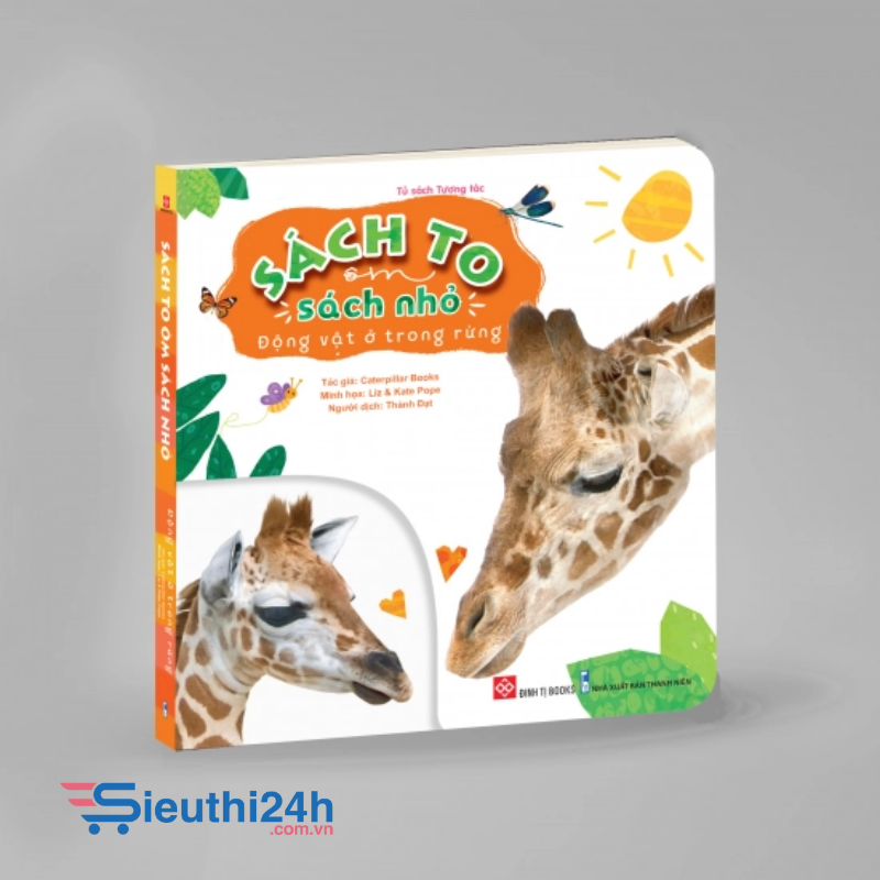 Sách to ôm sách nhỏ - Động vật ở trong rừng