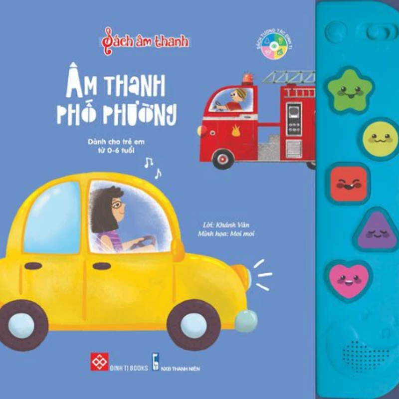Sách tương tác - Sách âm thanh - Âm thanh phố phường (Tái bản)