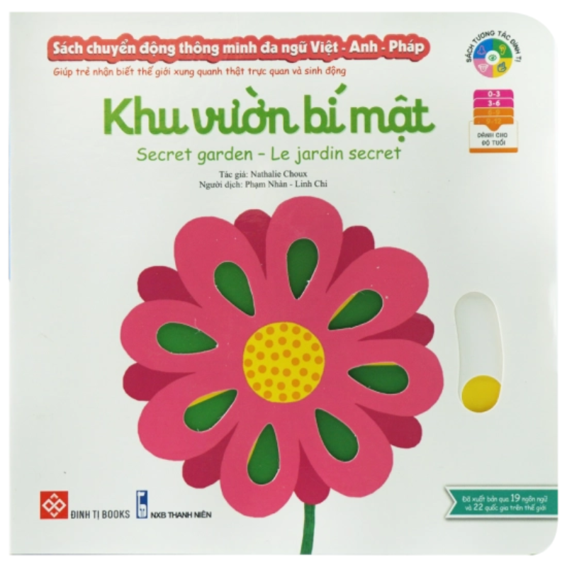 Sách tương tác - Sách chuyển động thông minh đa ngữ Việt - Anh - Pháp: Khu vườn bí mật – Secret garden – Le jardin secret