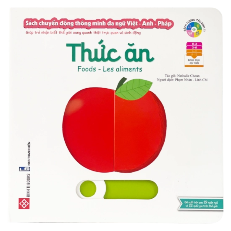 Sách tương tác - Sách chuyển động thông minh đa ngữ Việt - Anh - Pháp: Thức ăn – Foods – Les aliments