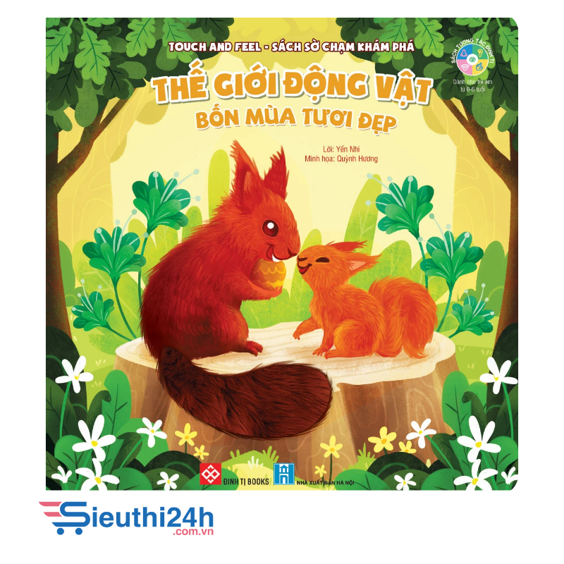 Sách Touch and Feel - Sách Sờ chạm khám phá - Thế giới động vật - Bốn mùa tươi đẹp