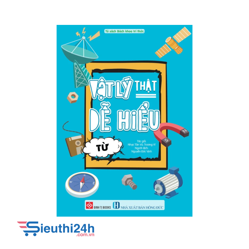 Vật lý thật dễ hiểu - Từ