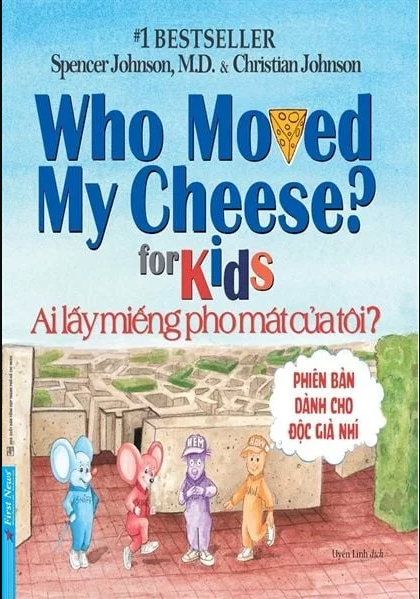 Ai Lấy Miếng Pho Mát Của Tôi?