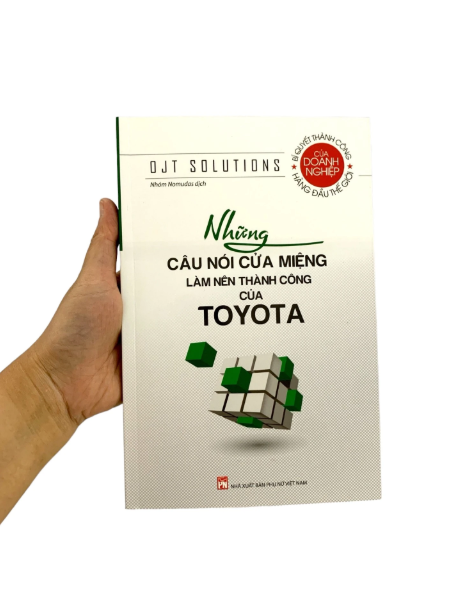 Những Câu Nói Cửa Miệng Làm Nên Thành Công Của Toyota
