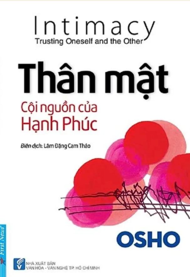 Osho – Thân Mật – Cội Nguồn Của Hạnh Phúc