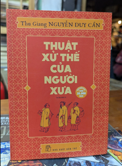 Thuật Xử Thế Của Người Xưa