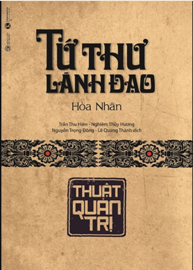 Tứ Thư Lãnh Đạo – Thuật Quản Trị