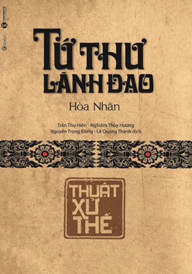 Tứ Thư Lãnh Đạo – Thuật Xử Thế